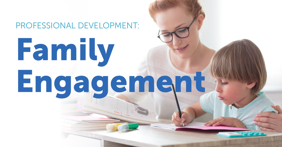 Professional Development: Family Engagement - School Specialty Corporate